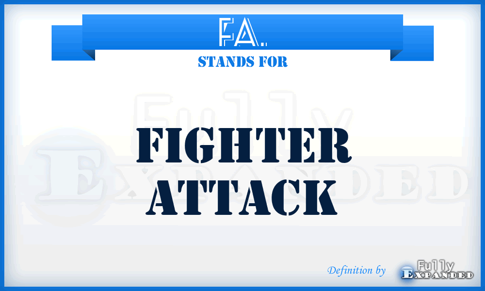 FA. - Fighter Attack