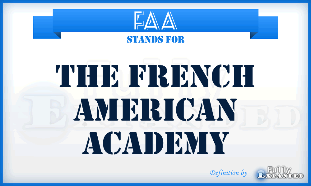 FAA - The French American Academy