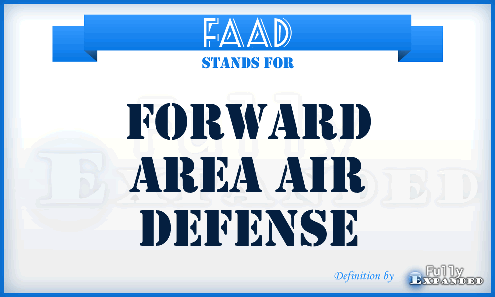 FAAD - forward area air defense