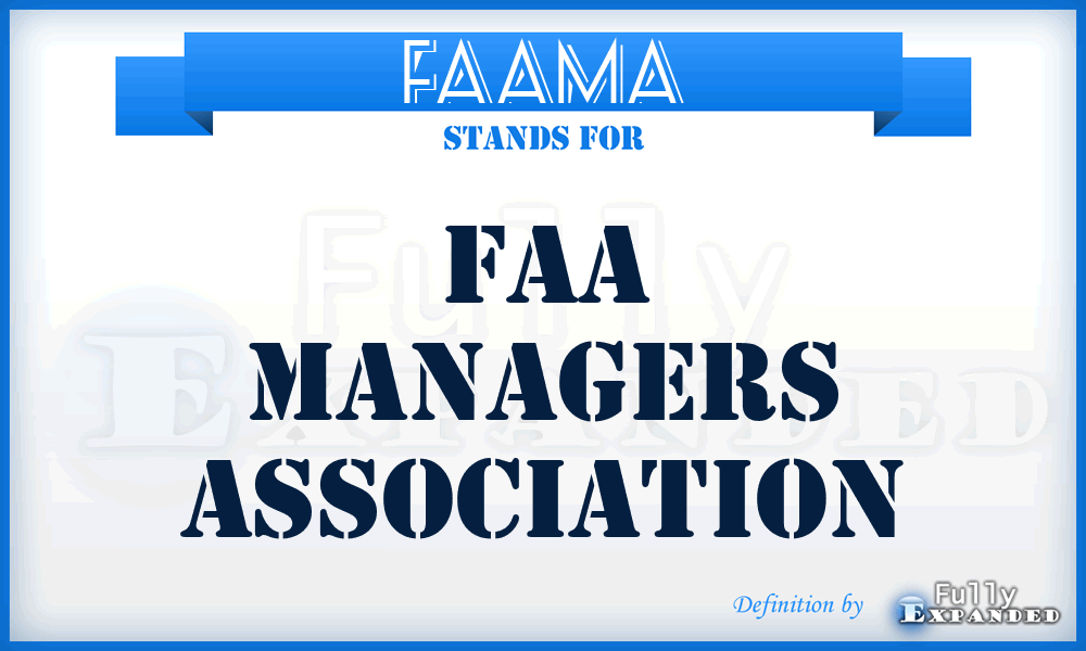FAAMA - FAA Managers Association