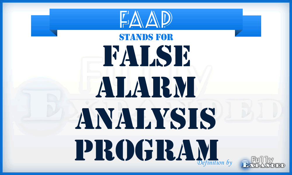 FAAP - False Alarm Analysis Program