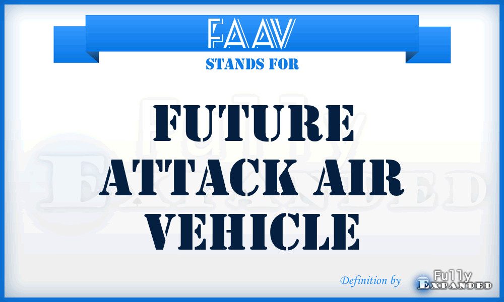 FAAV - Future Attack Air Vehicle