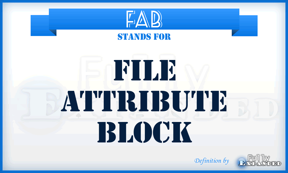 FAB - File Attribute Block