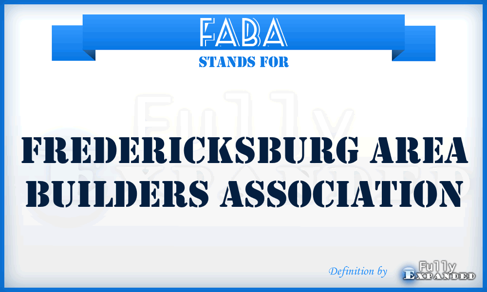 FABA - Fredericksburg Area Builders Association