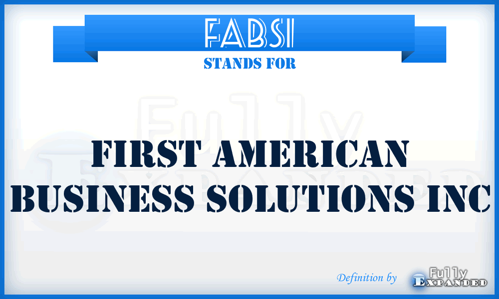 FABSI - First American Business Solutions Inc