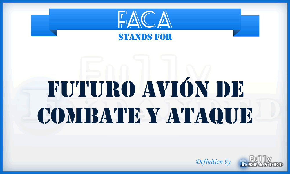 FACA - Futuro Avión de Combate y Ataque