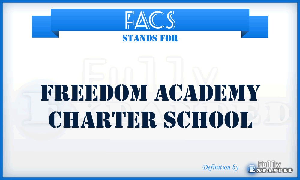 FACS - Freedom Academy Charter School