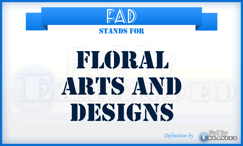 FAD - Floral Arts and Designs