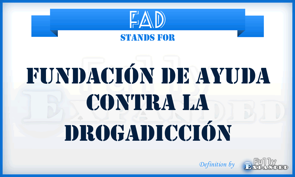 FAD - Fundación de Ayuda contra la Drogadicción