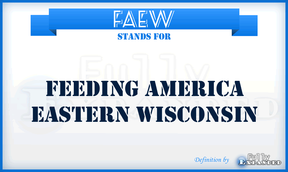 FAEW - Feeding America Eastern Wisconsin