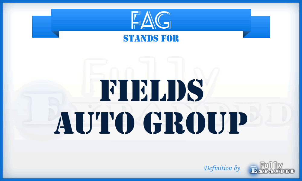 FAG - Fields Auto Group