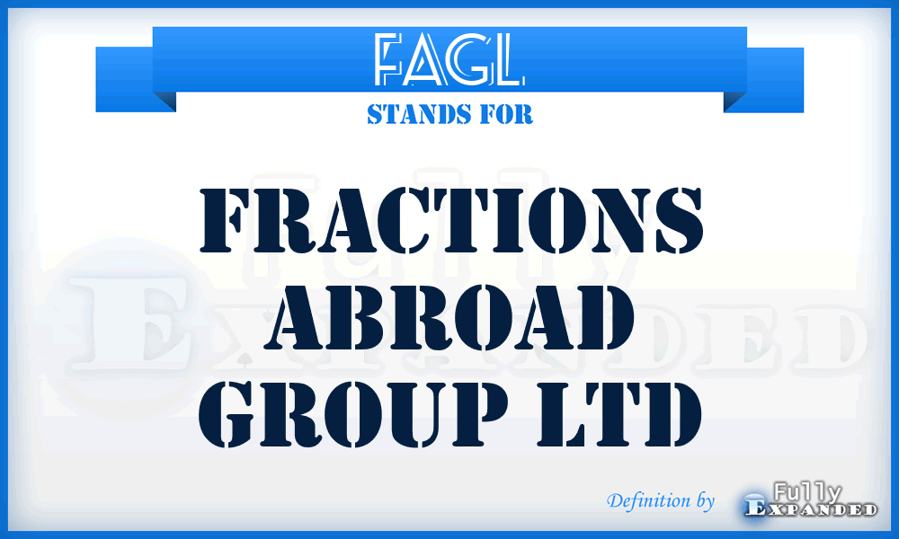 FAGL - Fractions Abroad Group Ltd