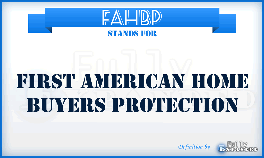 FAHBP - First American Home Buyers Protection