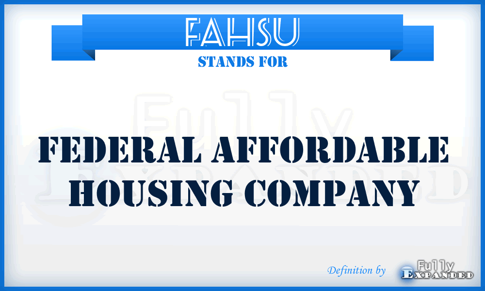 FAHSU - Federal Affordable Housing Company