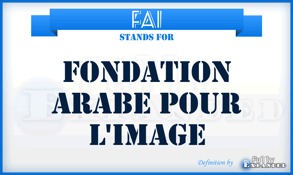 FAI - Fondation Arabe pour l'Image