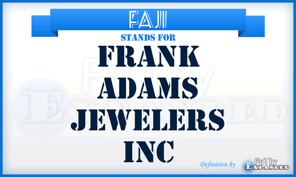 FAJI - Frank Adams Jewelers Inc