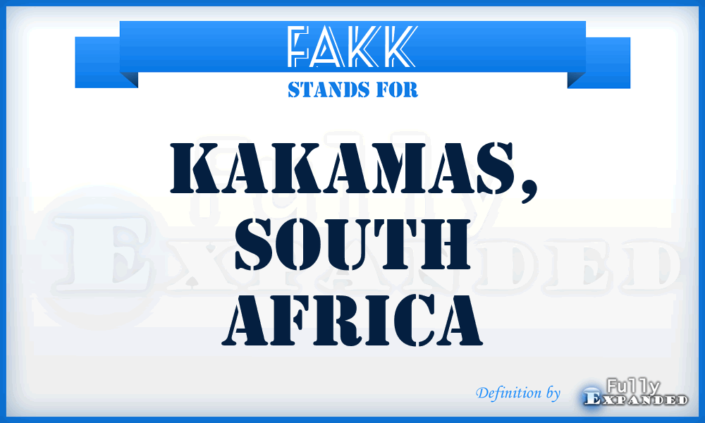 FAKK - Kakamas, South Africa