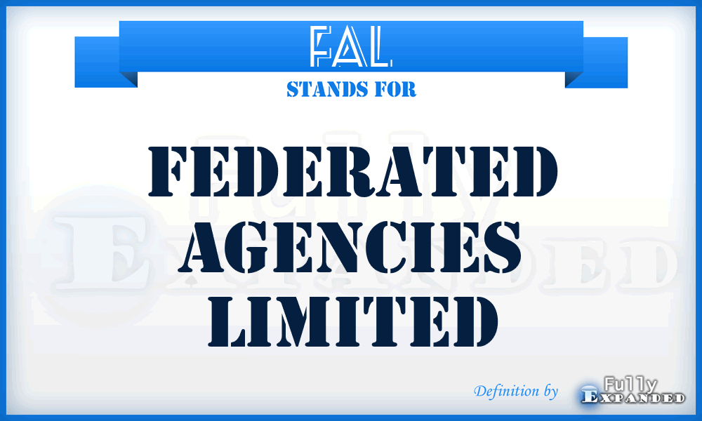 FAL - Federated Agencies Limited