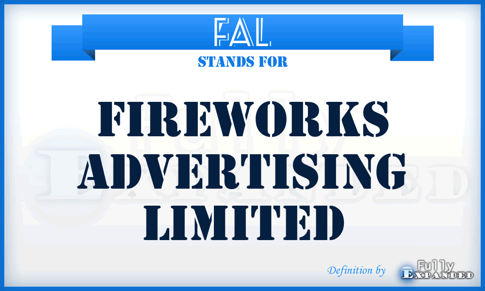 FAL - Fireworks Advertising Limited