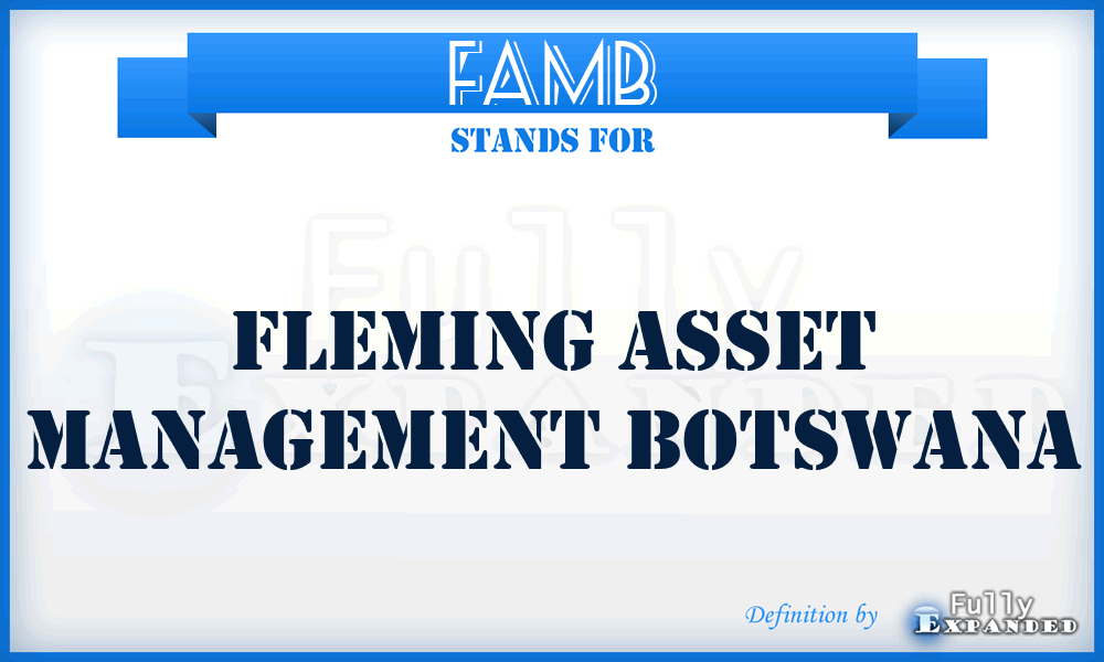 FAMB - Fleming Asset Management Botswana