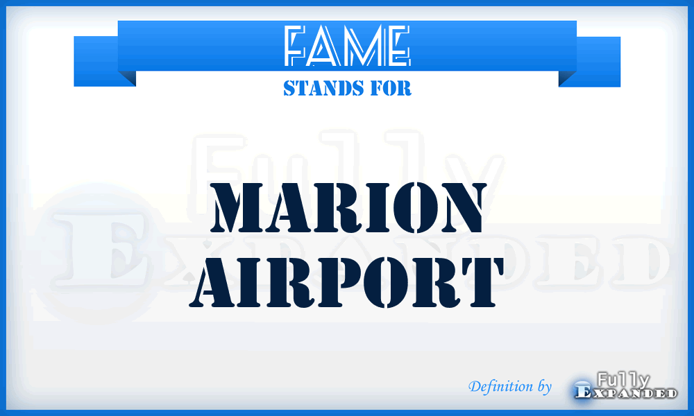 FAME - Marion airport