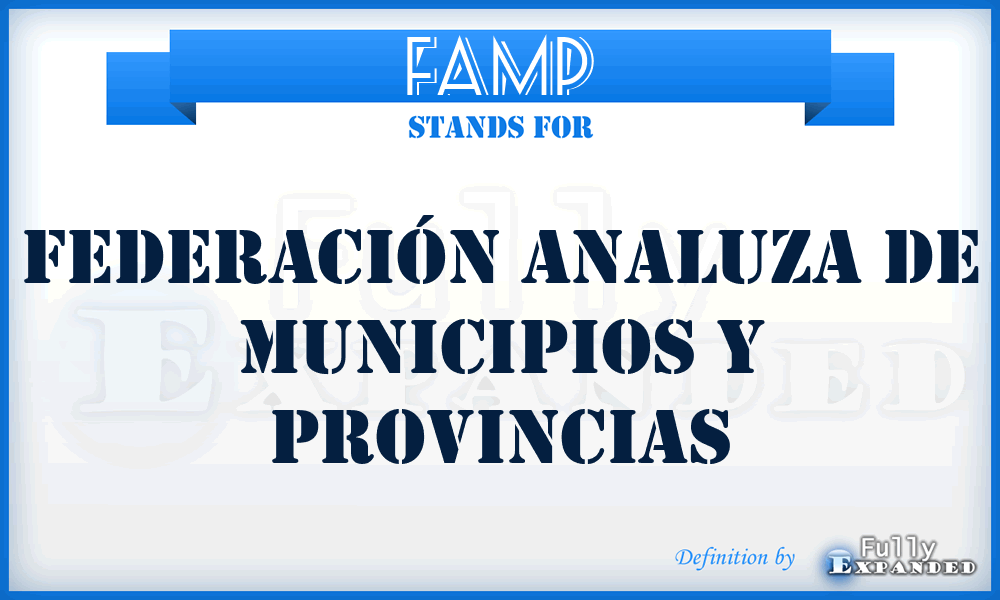 FAMP - Federación Analuza de Municipios y Provincias