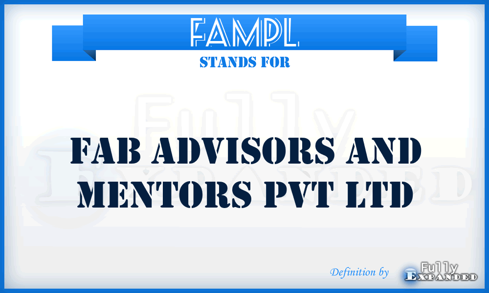 FAMPL - Fab Advisors and Mentors Pvt Ltd