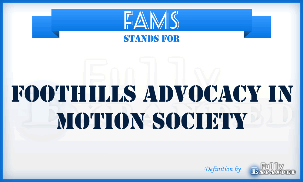 FAMS - Foothills Advocacy in Motion Society