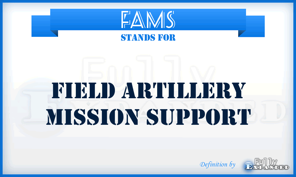 FAMS - Field Artillery Mission Support