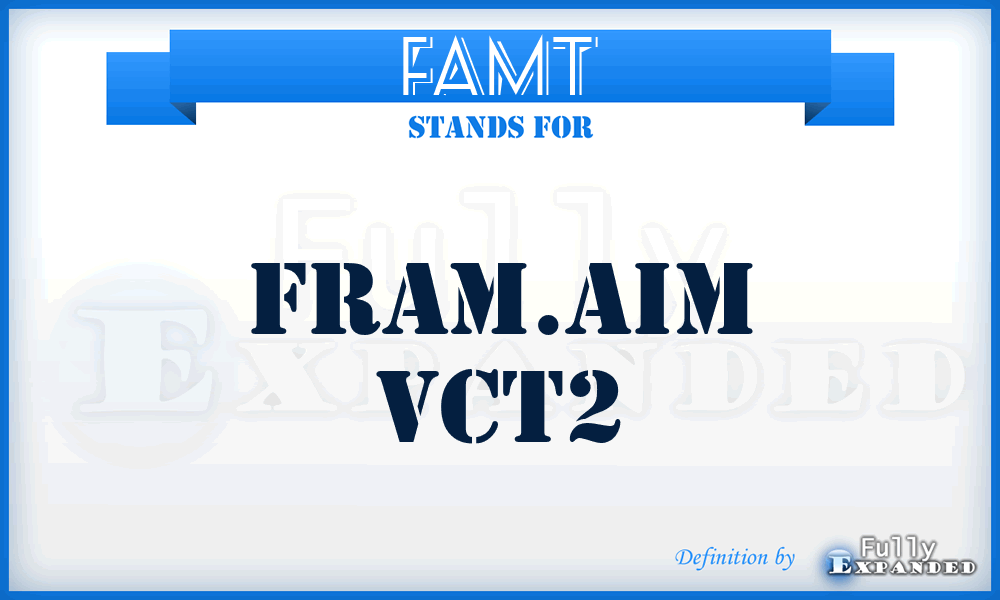 FAMT - Fram.aim Vct2