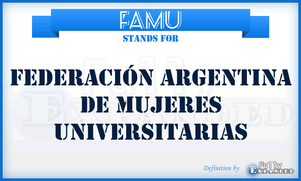 FAMU - Federación Argentina de Mujeres Universitarias