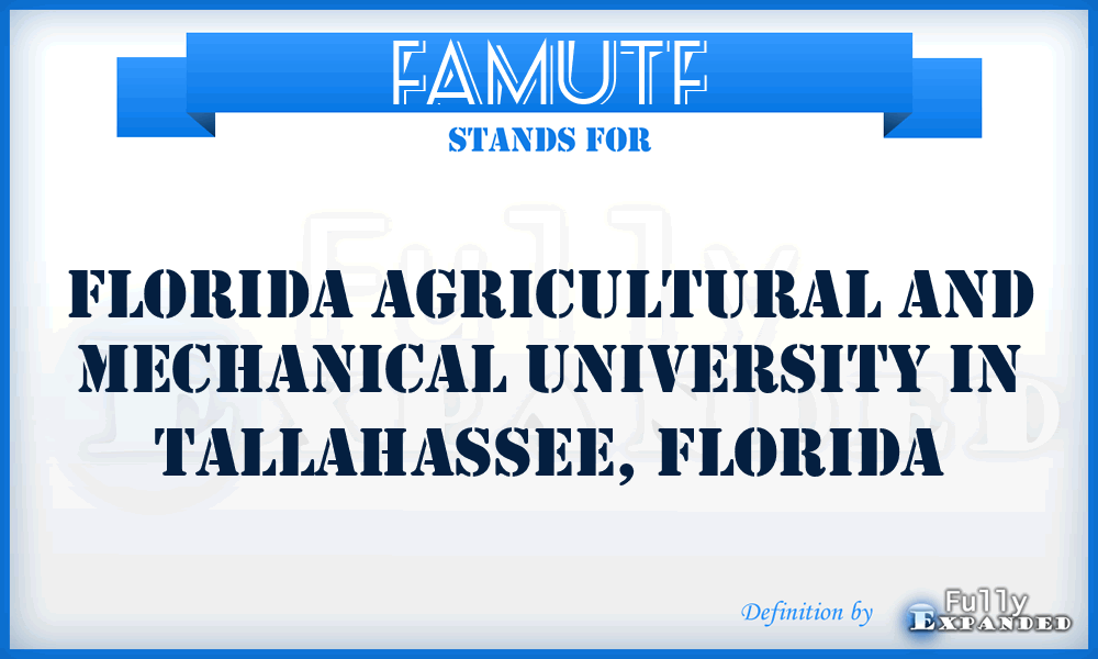 FAMUTF - Florida Agricultural and Mechanical University in Tallahassee, Florida