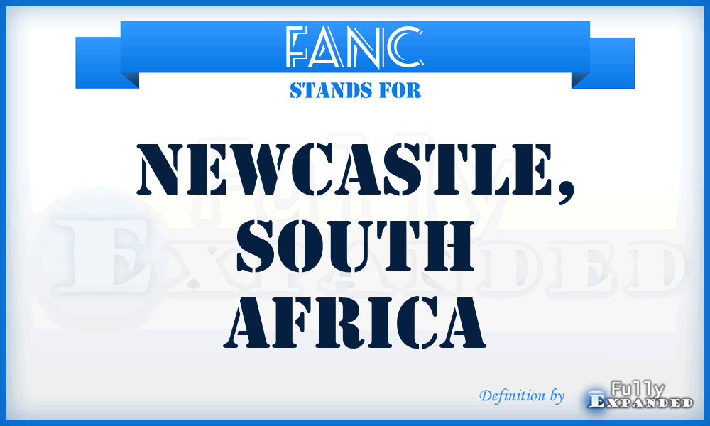 FANC - Newcastle, South Africa