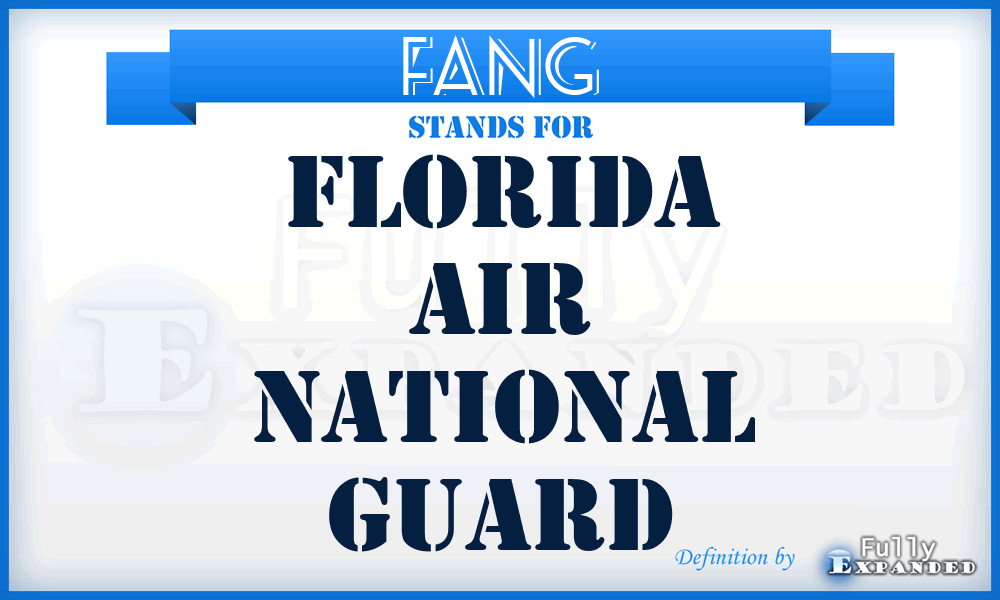 FANG - Florida Air National Guard