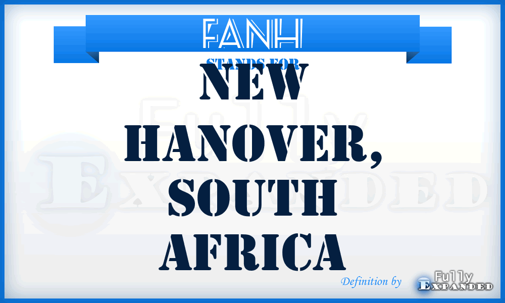 FANH - New Hanover, South Africa