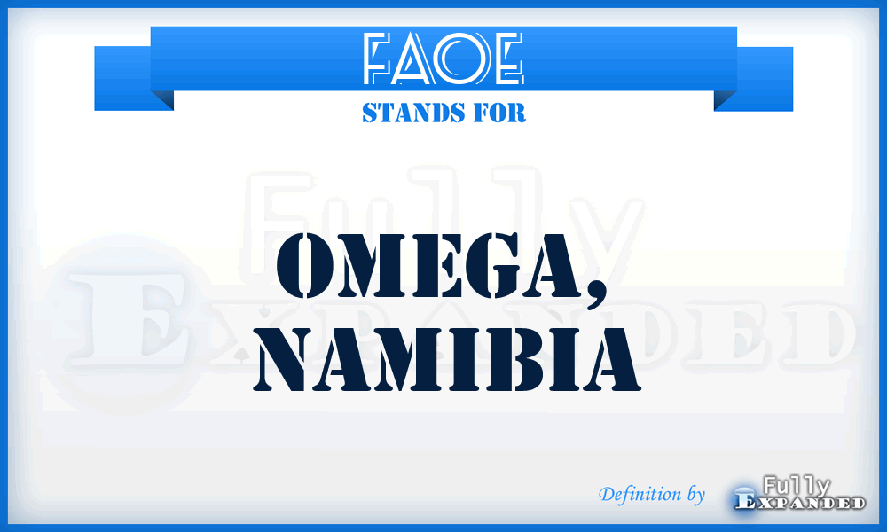 FAOE - Omega, Namibia