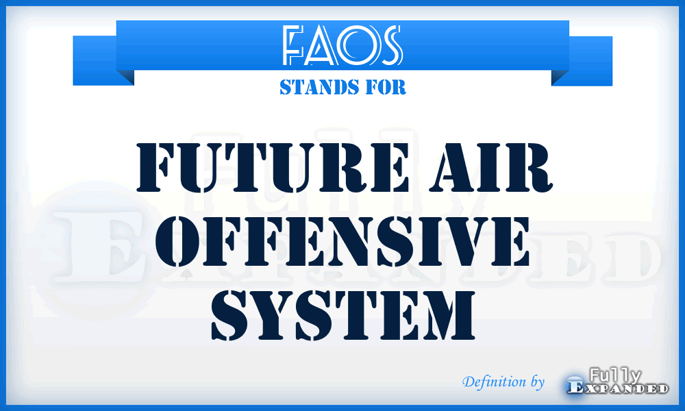 FAOS - Future Air offensive System