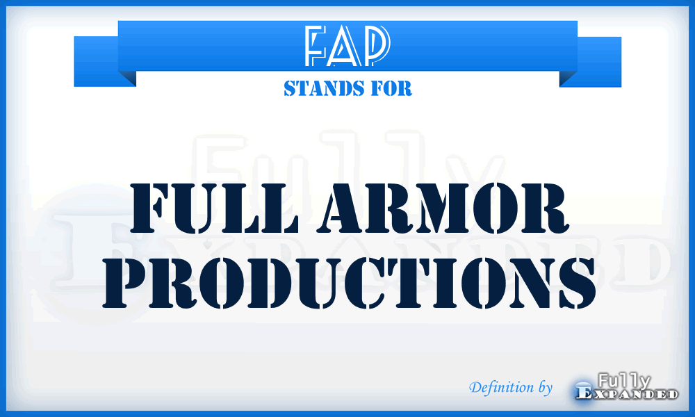 FAP - Full Armor Productions