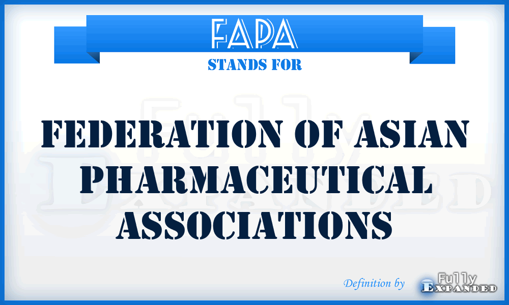FAPA - Federation of Asian Pharmaceutical Associations