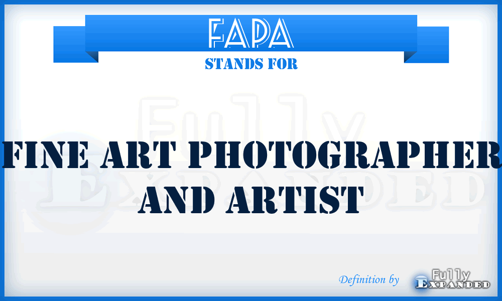 FAPA - Fine Art Photographer and Artist