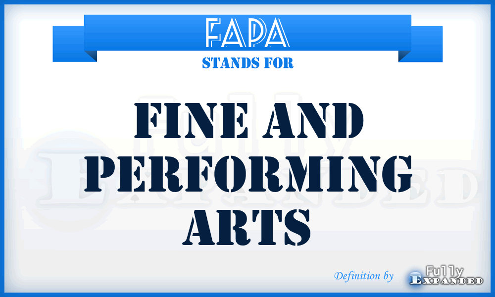 FAPA - Fine and Performing Arts