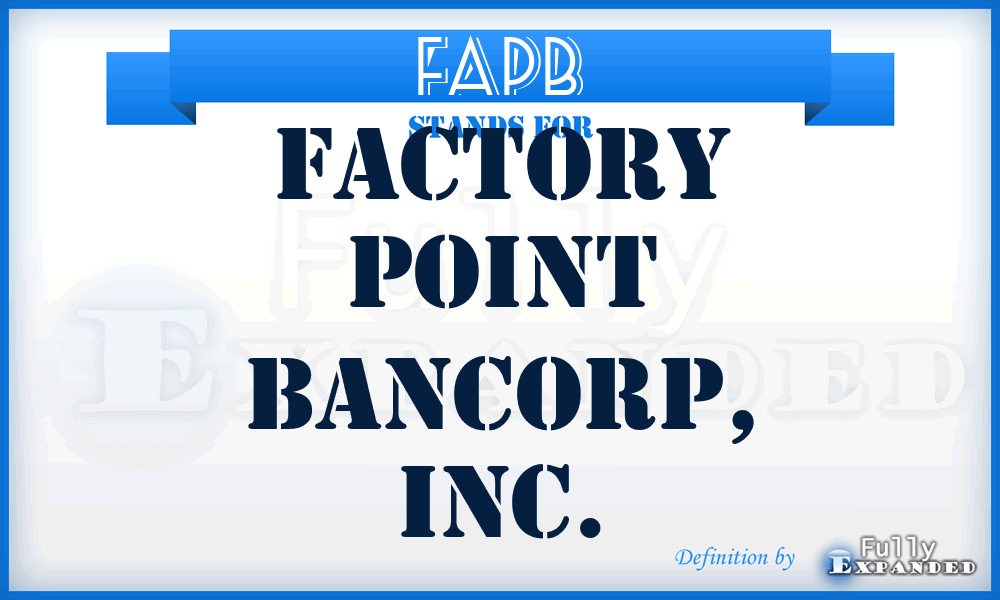 FAPB - Factory Point Bancorp, Inc.