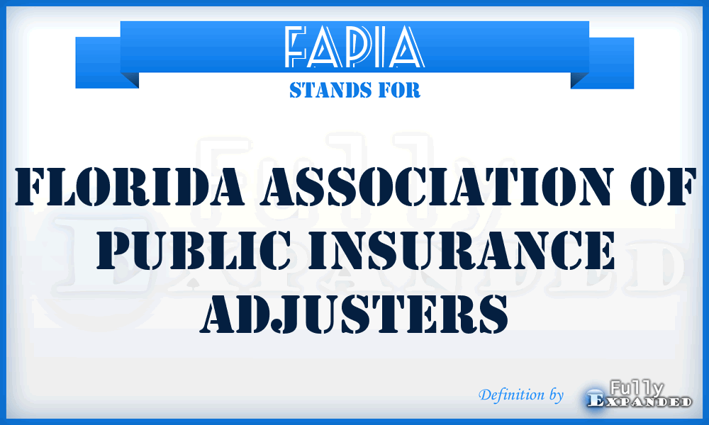 FAPIA - Florida Association of Public Insurance Adjusters