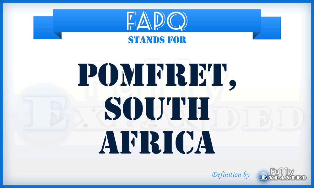 FAPQ - Pomfret, South Africa