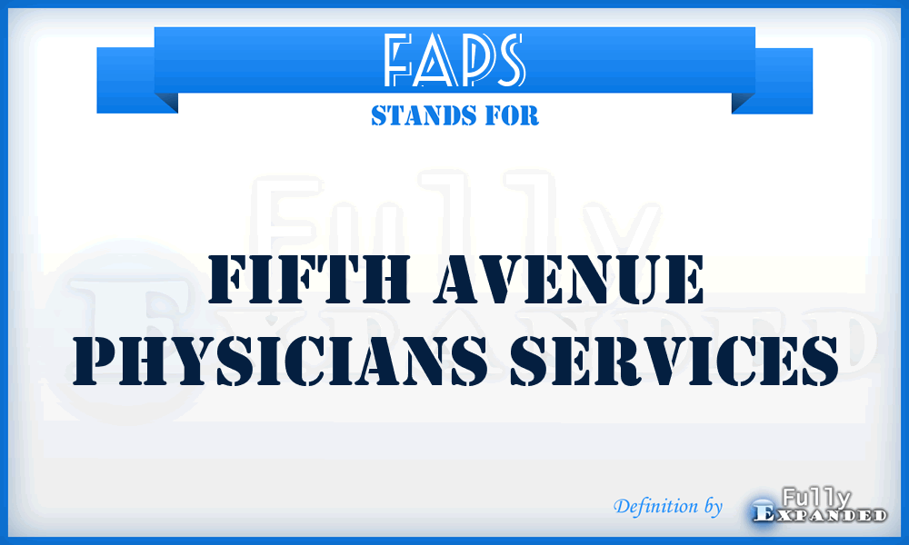 FAPS - Fifth Avenue Physicians Services