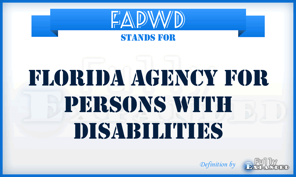 FAPWD - Florida Agency for Persons With Disabilities