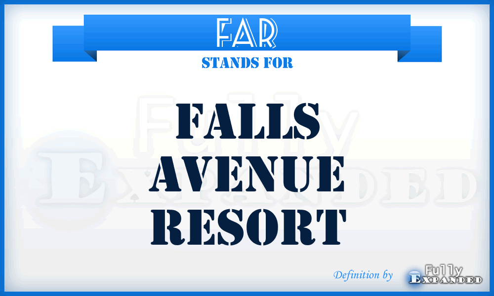 FAR - Falls Avenue Resort