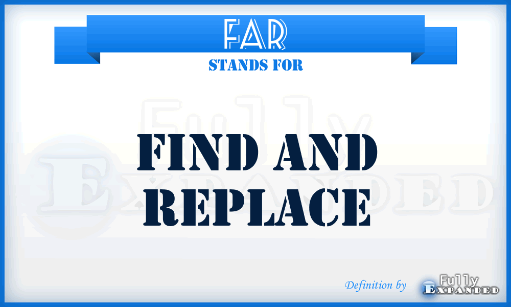 FAR - Find And Replace