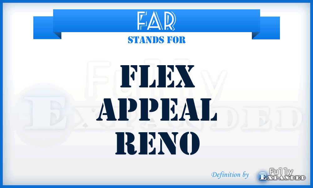 FAR - Flex Appeal Reno