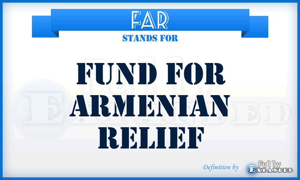 FAR - Fund for Armenian Relief